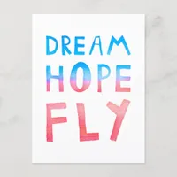 Dream Hope Fly Watercolor Typography Postcard
