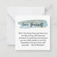 *~  Love Self You Know Quote AP62  Note Card