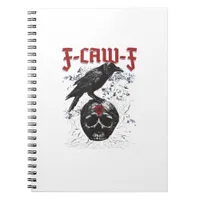 F-Caw-F Funny Halloween Crow Raven Gothic Humor Notebook