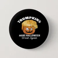 President Funny Trumpkins Halloween Button