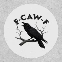 Gothic Crow Funny F-Caw-F Humor Essential Creative Patch