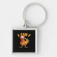 F-Caw-F Chicken Christmas Essential Keychain
