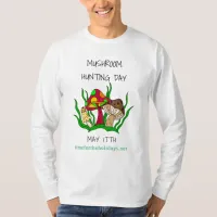 Mushroom Hunting Day May 17 Holiday   T-Shirt