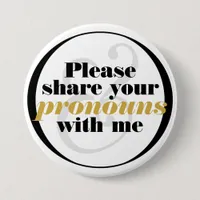 Please Share Pronouns Black White Classy Lettering Button