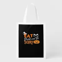 Eat Drink And Be Scary Essential Funny Style Grocery Bag