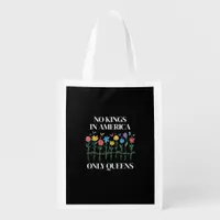 No Kings In America Only Queens Funny Queer Gay Pr Grocery Bag