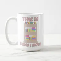 Fun How I Roll Book Cart Reader Cartoon Coffee Mug