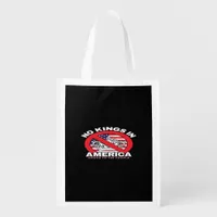 No Kings In America Anti-Monarchy Patriotic Design Grocery Bag