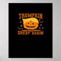 Trumpkin Make Halloween Great Again – Spooky Polit Poster