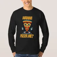 Wanna Pizza Me | Funny Food Pun T-Shirt