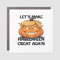 Let's Make Halloween Great Again Classic Car Magnet