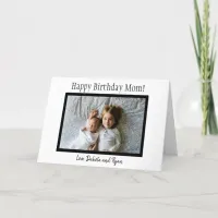 Happy Birthday Mom Photo Card