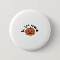 Tis The Season Funny Sloth Design Button