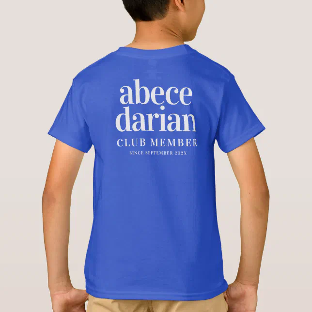 Funny abecedarian Club Member Since ... T-Shirt