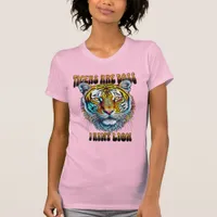 Tigers are Boss | I Aint Lion T-Shirt