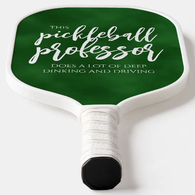 Handwritten Pickleball Professor Dinks Chalkboard Pickleball Paddle