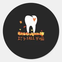 Cute Fall Dental Tooth And Leaves It’s Fall Y’all Classic Round Sticker