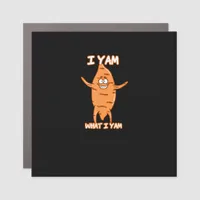 I Yam What I Yam Sweet Potato Thanksgiving Car Magnet