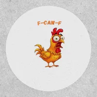 F-Caw-F Classic Funny Quote Patch