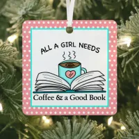 Personalized Coffee and a Good Book  Metal Ornament