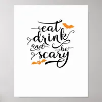 Halloween Eat Drink And Be Scary Retro Classic Poster
