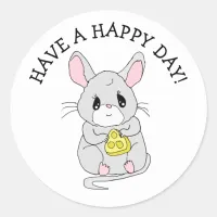 Have a Happy Day Little Mouse with Cheese Classic Round Sticker