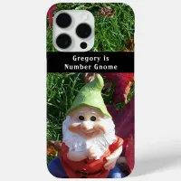 Garden Gnome You Are Number Gnome Add Name Fall iPhone 15 Pro Max Case