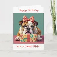 Paw-some Birthday for Sister  | Funny Bulldog Card