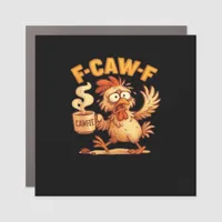 F-Caw-F Funny Chicken Classic Retro Graphic Car Magnet