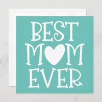 Best Mom Mum Ever Red Heart White Text Teal Holiday Card
