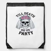 Halloween Wedding Spooky - Till Death Do Us Party Drawstring Bag
