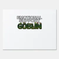 Support Goblin Classic Sign