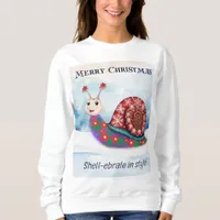 Funny Cute Snail Snow Pun Humor Christmas Sweatshirt