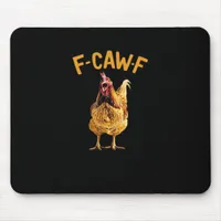 F-Caw-F-Chicken Classic Creative Style Mouse Pad