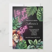 Lets Get Wild Neon Pink 50th Lion Birthday  Invitation