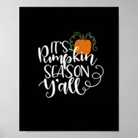 It_s Pumpkin Season Y_all Fitted  Poster