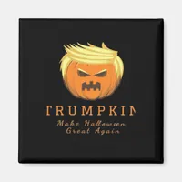 Trumpkin Make Halloween Great Again – Creepy Funny Magnet
