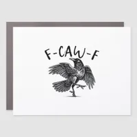 Gothic Funny F Caw F Crow Aesthetic Casual Look Car Magnet