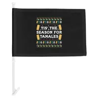 Tis Season For Tamales Funny Mexican Christmas Car Flag