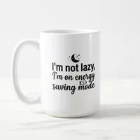 Classic Mug 15 oz - Lazy Energy Mode Quote