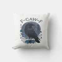 Funny F-Caw-F Raven Bird F-Caw-F Crow Classic Throw Pillow