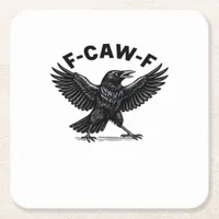 F-Caw-F Bird Lover’s Humorous Pun Stickers Essenti Square Paper Coaster