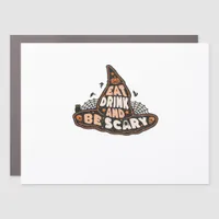 Eat Drink And Be Scary Witch Only Halloween Gift F Car Magnet