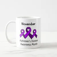  Alzheimer's Disease  Awareness Month - November Coffee Mug