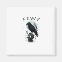 Gothic Crow F-Caw-F Raven Skull Moon Halloween Magnet