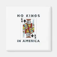 No Kings In America We The People Political Creati Magnet