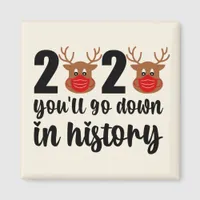 2020 Go Down In History Rudolph Red Mask Reindeer Magnet