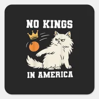 Funny No Kings in America Retro Classic Style Square Sticker