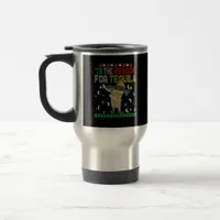 Tis The Season For Tequila Dabbing Travel Mug