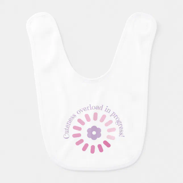 Cuteness Overload in Progress Baby Shirt Baby Bib